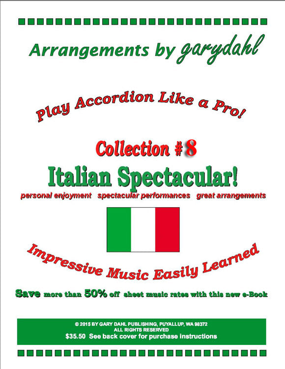 Italian Spectacular eBook accordion arrangements by Gary Dahl