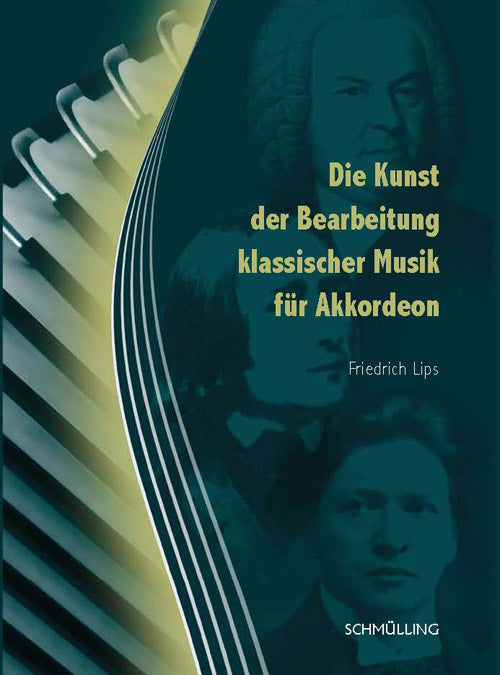 Die Kunst der Bearbeitung klassischer Musik für Akkordeon