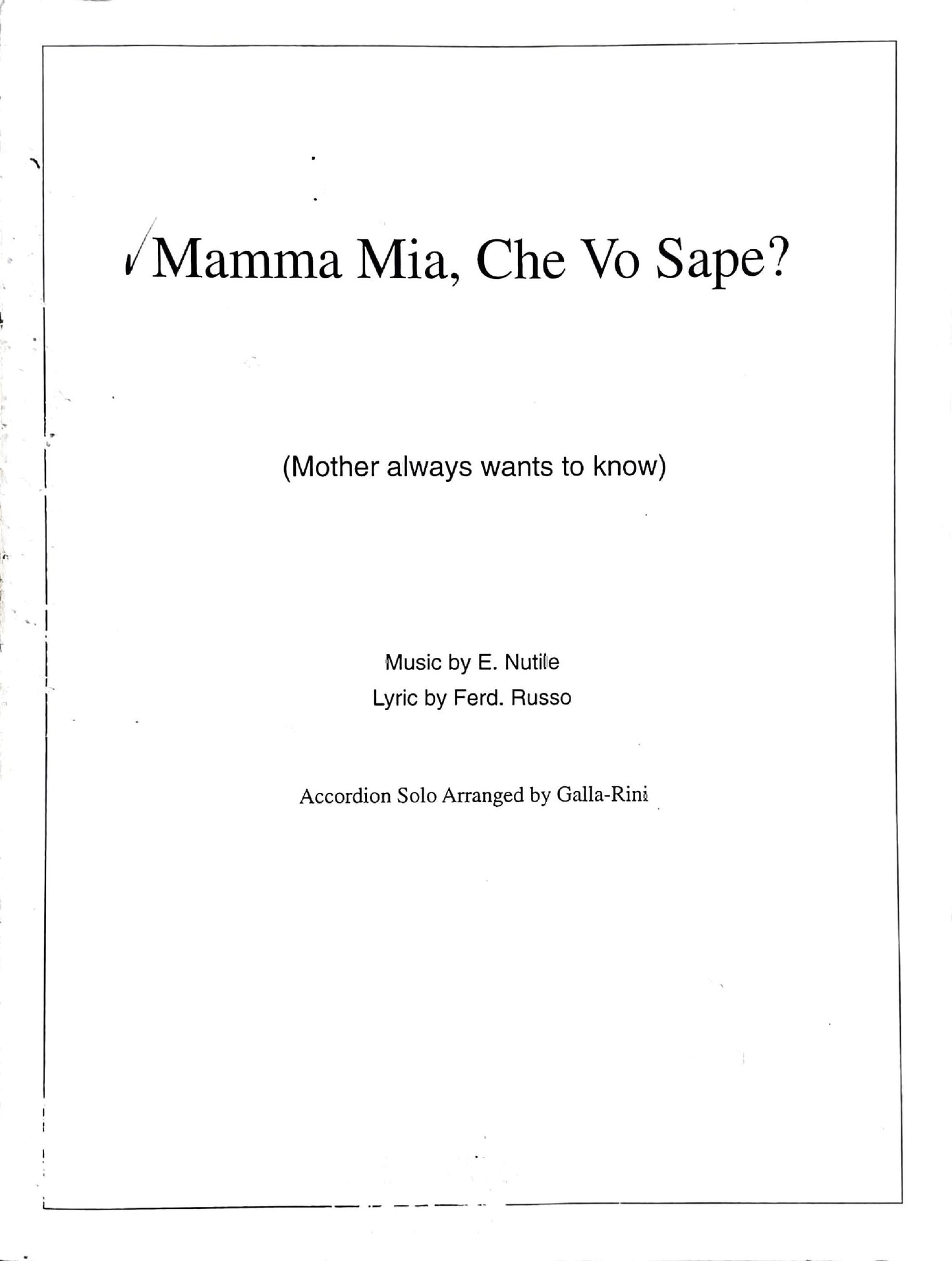 Mama Mia, Che Vo Sape (Mother Always Wants to Know) (Solo)