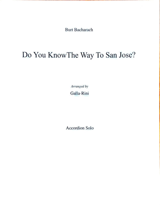 Do You Know the Way to San Jose? (Solo)