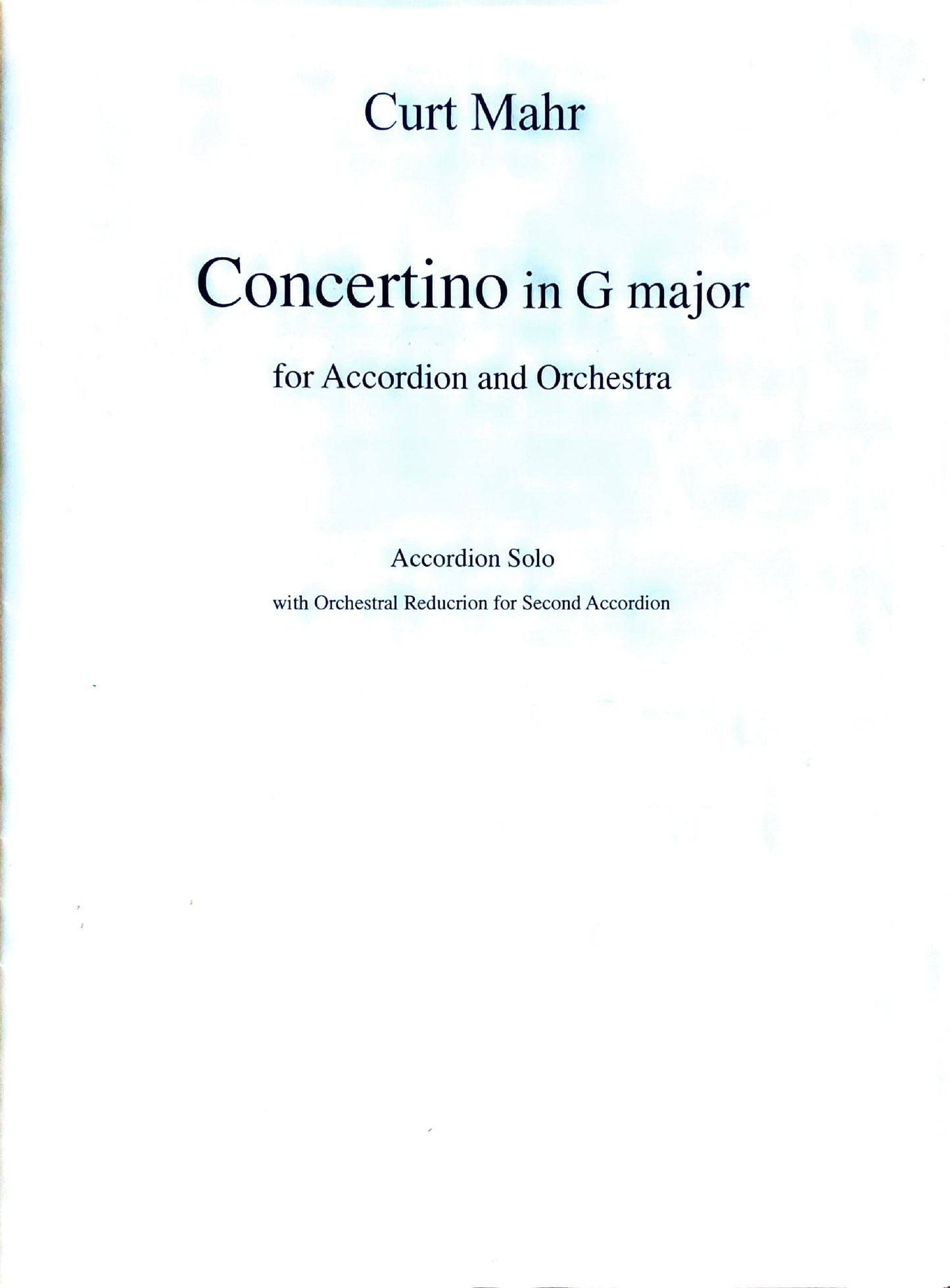Concertino in G Major (Solo Accordion & Orchestra with Orchestral Reduction for Second Accordion)
