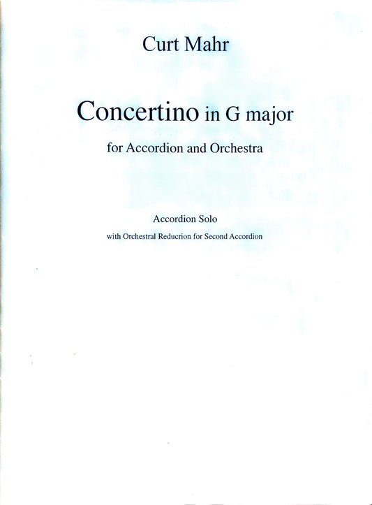 Concertino in G Major (Solo Accordion & Orchestra with Orchestral Reduction for Second Accordion)