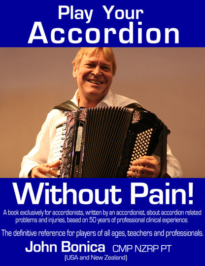 eBook: Play Your Accordion Without Pain by John Bonica CMP NZRP PT