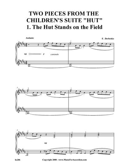 Two Pieces From The Children's Suite “Hut” - 1. The Hut