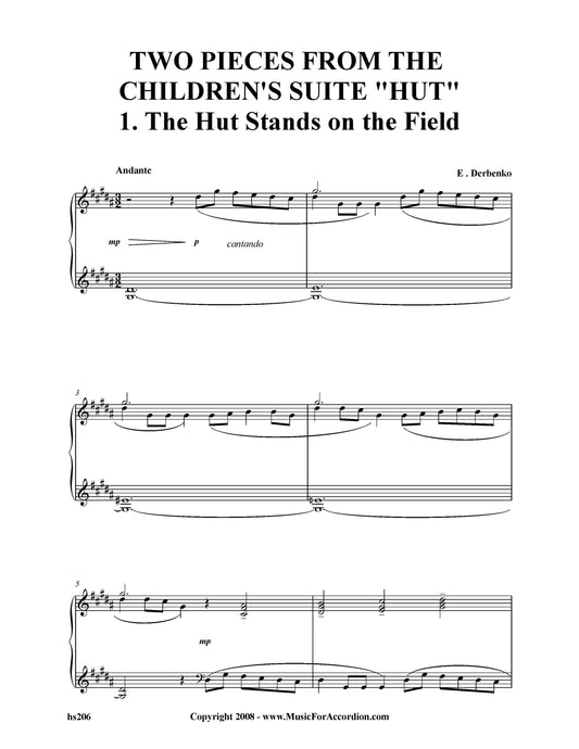 Two Pieces From The Children's Suite “Hut” - 1. The Hut