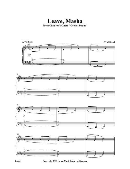 Leave, Masha